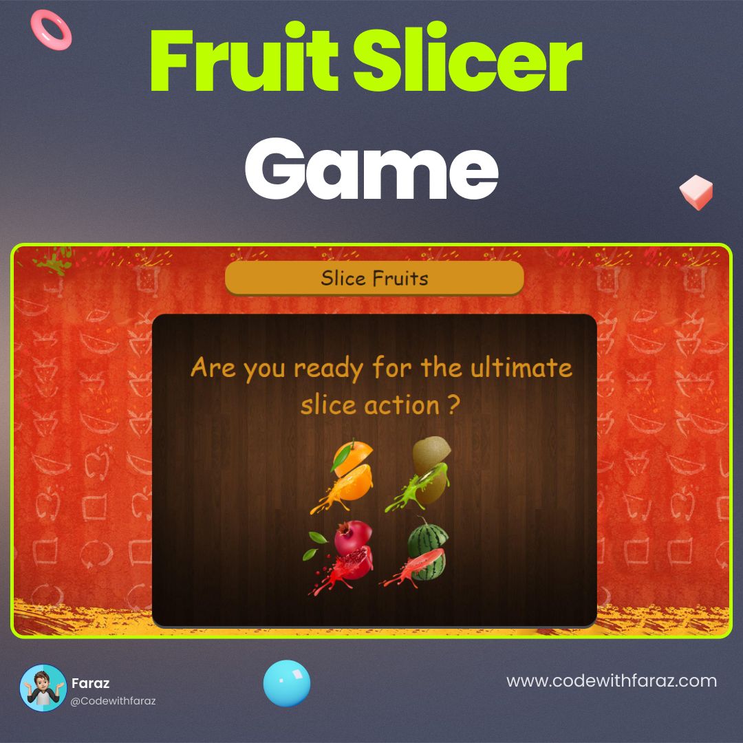 Building a Fruit Slicer Game with HTML, CSS, and JavaScript (Source Code)